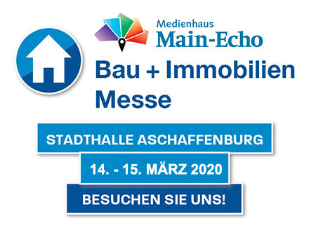 Main-Echo Bau- und ImmobilienMesse 2019 am 16. und 17. Februar 2019